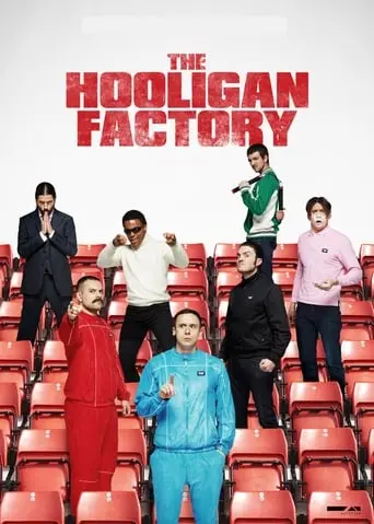 The Hooligan Factory (2014)