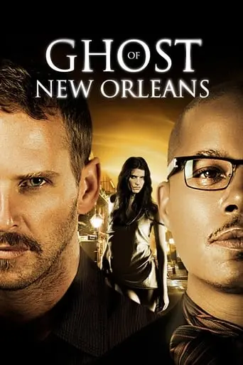 Ghost Of New Orleans (2011)