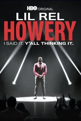 Lil Rel Howery: I Said It. Y'all Thinking It (2022)