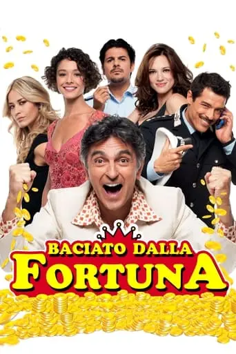 Baciato Dalla Fortuna (2011)