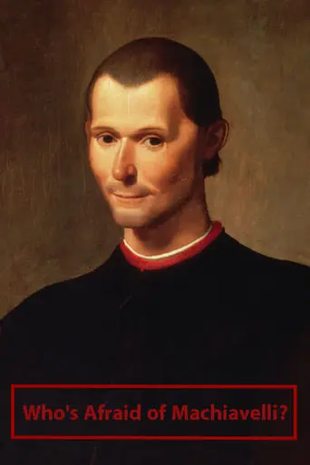 Who's Afraid Of Machiavelli? (2013)