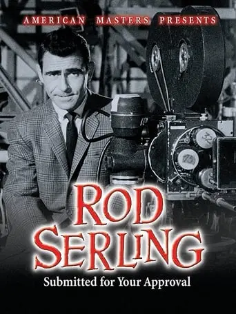 Rod Serling: Submitted For Your Approval (1995)