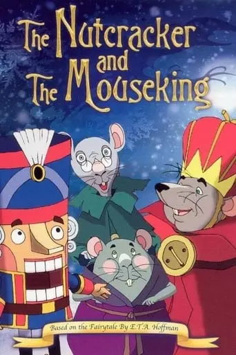 The Nutcracker And The Mouseking (2004)