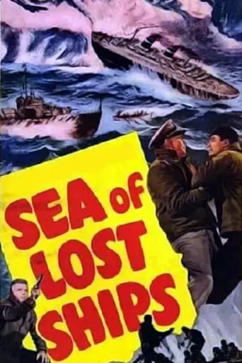 Sea Of Lost Ships (1953)