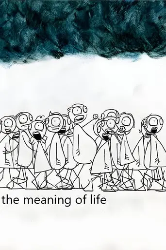 The Meaning Of Life (2005)