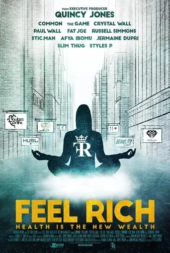 Feel Rich: Health Is The New Wealth (2017)