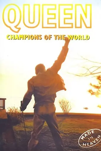 Queen: Champions Of The World (1995)