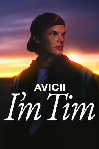 Avicii - I'm Tim (2024)