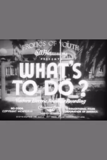 What's To Do? (1933)