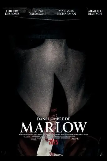 Dans l'Ombre de Marlow (2025)