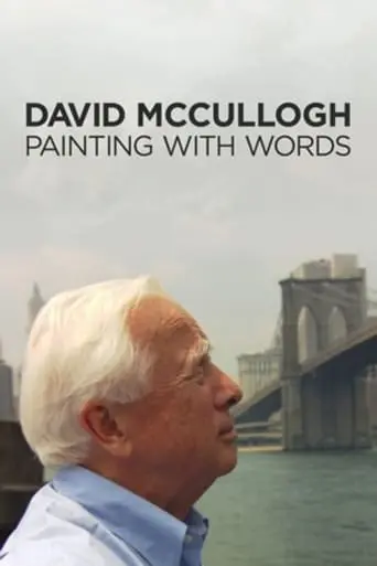 David McCullough: Painting With Words (2008)