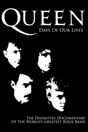 Queen: Days Of Our Lives (2011)