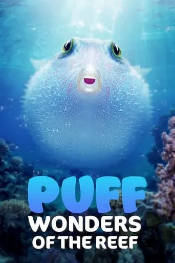 Puff: Wonders Of The Reef (2021)