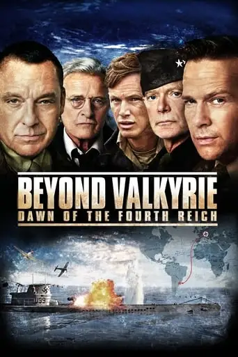 Beyond Valkyrie: Dawn Of The 4th Reich (2016)