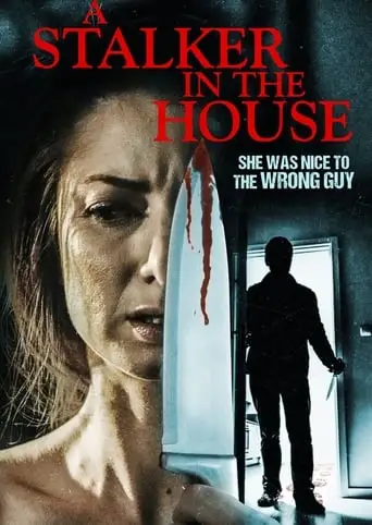 A Stalker In The House (2021)