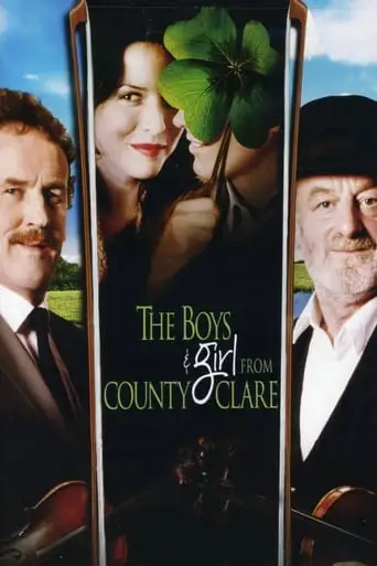 The Boys & Girl From County Clare (2003)