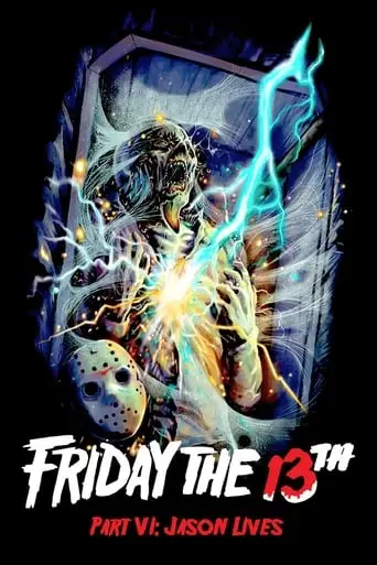 Friday The 13th Part VI: Jason Lives (1986)