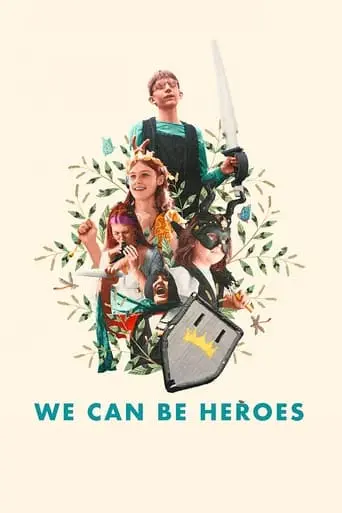 We Can Be Heroes (2024)