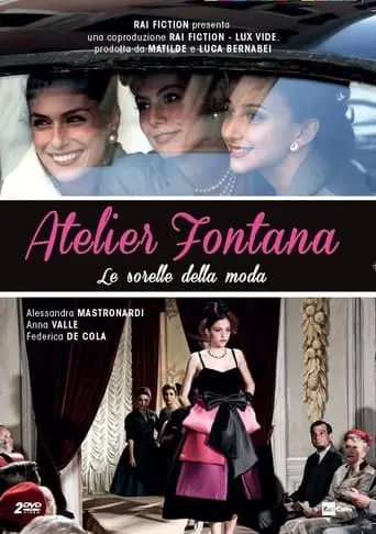 Atelier Fontana - Le Sorelle Della Moda (2011)