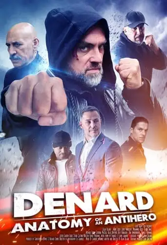 Denard Anatomy Of An Antihero (2021)