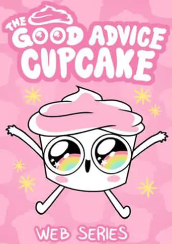 The Good Advice Cupcake: Fashion, Friendship, And Growing Up (2024)