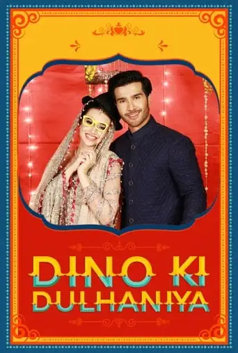 Dino Ki Dulhaniya (2018)