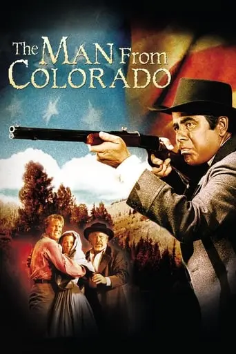 The Man From Colorado (1948)