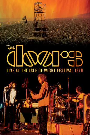 The Doors: Live At The Isle Of Wight (2018)