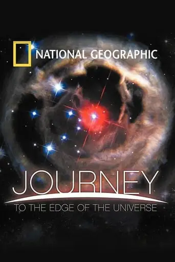 Journey To The Edge Of The Universe (2008)