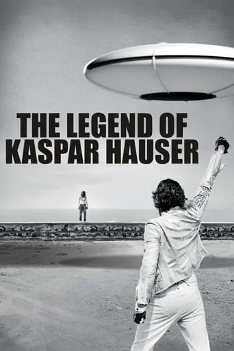 The Legend Of Kaspar Hauser (2013)