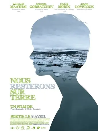 Nous Resterons Sur Terre (2009)