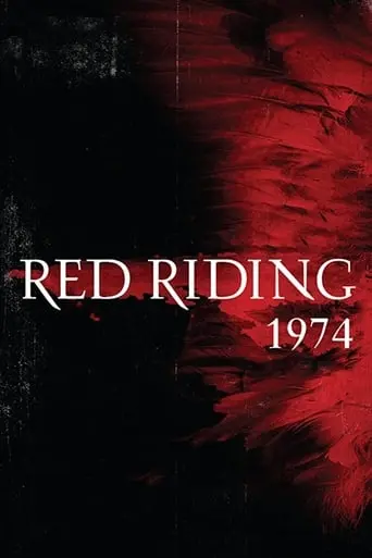 Red Riding: The Year Of Our Lord 1974 (2009)