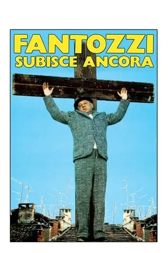 Fantozzi Subisce Ancora (1983)