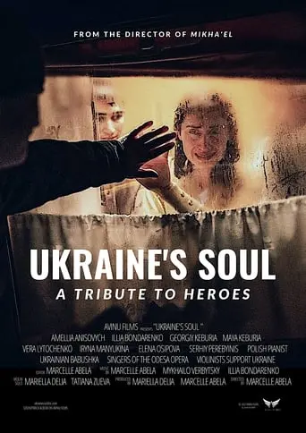 Ukraine's Soul - A Tribute To Heroes (2022)