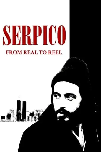 'Serpico': From Real To Reel (2002)