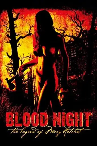 Blood Night: The Legend Of Mary Hatchet (2009)