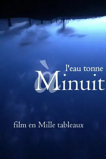 L'eau Tonne A Minuit (2024)