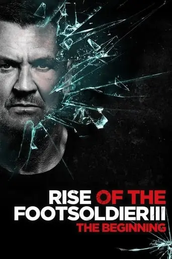 Rise Of The Footsoldier 3 (2017)