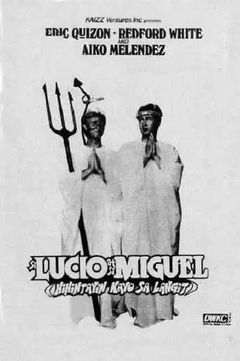 Si Lucio At Si Miguel: Hihintayin Kayo Sa Langit (1992)