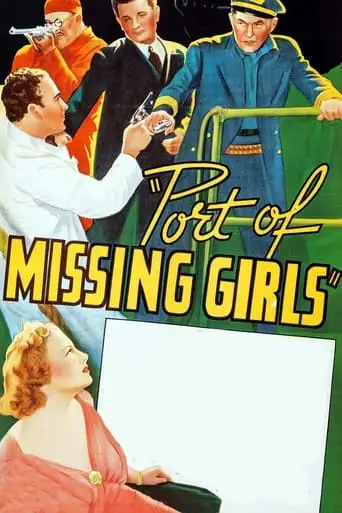 Port Of Missing Girls (1938)