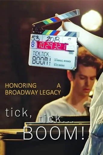 Honoring A Broadway Legacy: Behind The Scenes Of Tick, Tick...Boom! (2022)