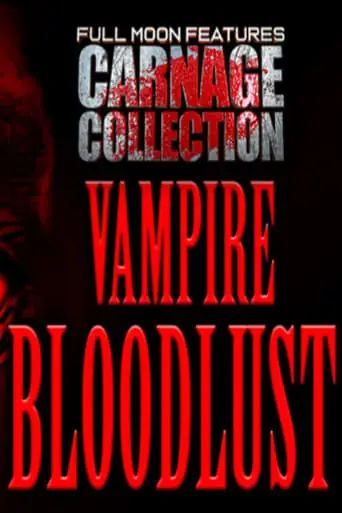 Carnage Collection: Vampire Bloodlust (2023)