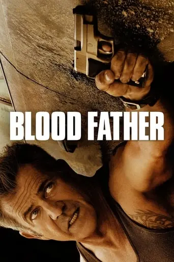 Blood Father (2016)