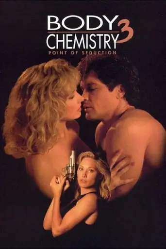 Body Chemistry III: Point of Seduction (1994)