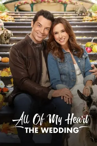 All Of My Heart: The Wedding (2018)