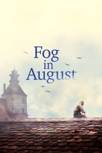 Fog In August (2016)