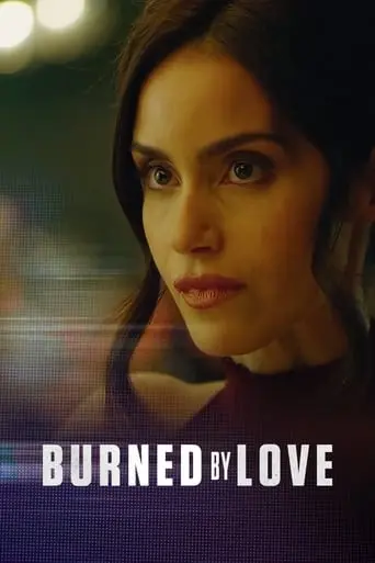 Burned By Love (2023)