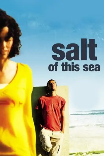 Salt Of This Sea (2008)