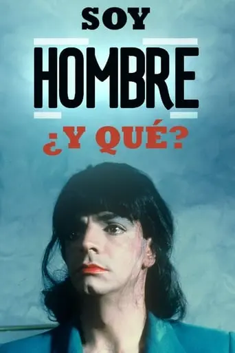 Soy Hombre Y Que (1993)