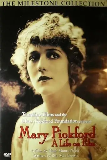 Mary Pickford: A Life On Film (2000)